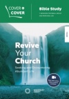 Cover to Cover Study Guide - Revive Your Church -  Seeking and Encountering Abundant Life